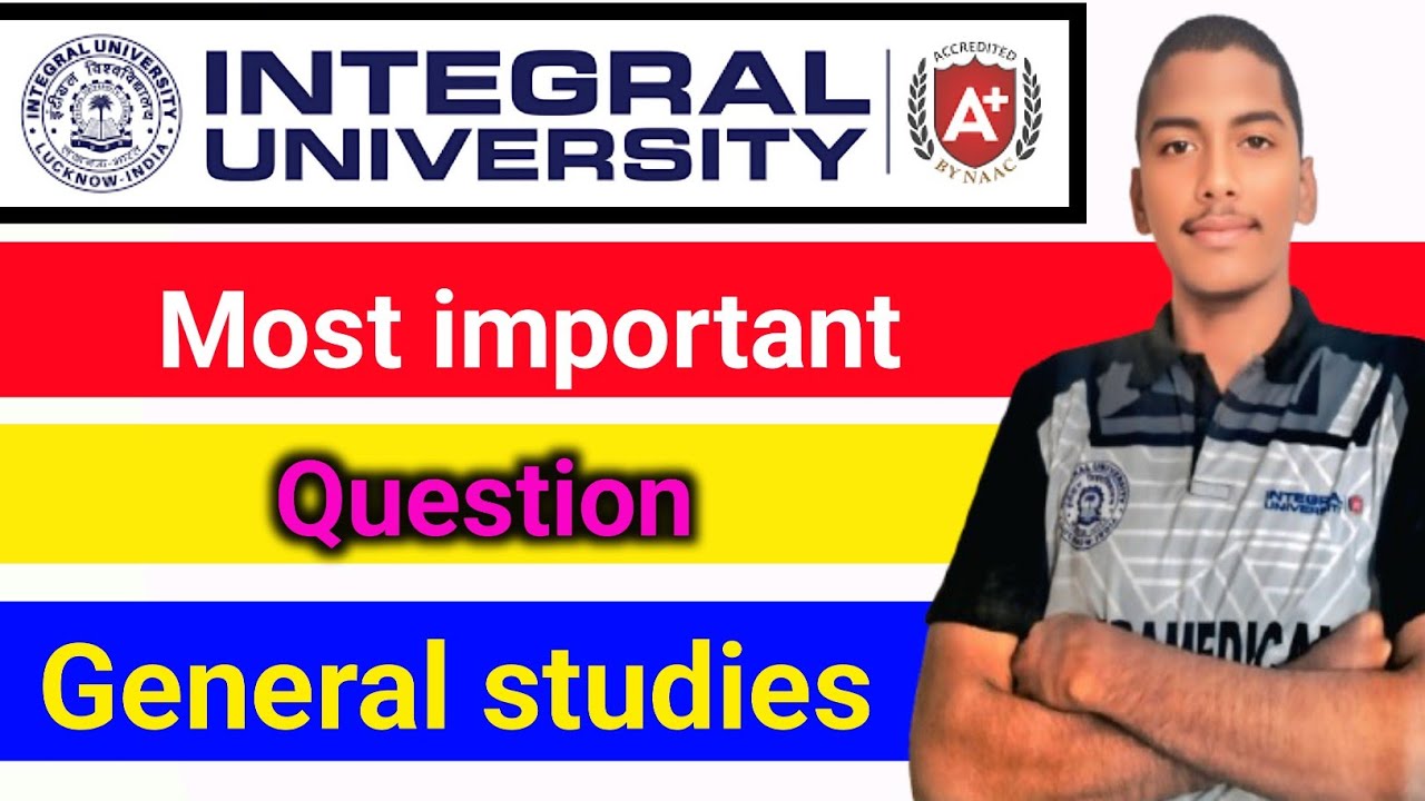 Most important questionGeneral studies IUET exam in Integral University.