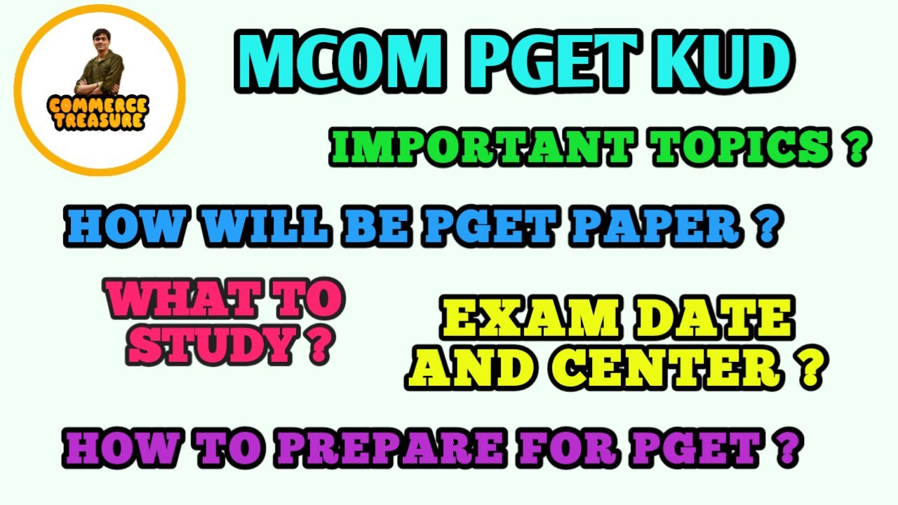 KUD MCom entrance PGET Important topics to cover 2021. KUD PGET exam date and centre?