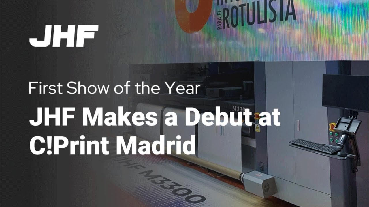 JHF Makes a Debut at C!Print Madrid