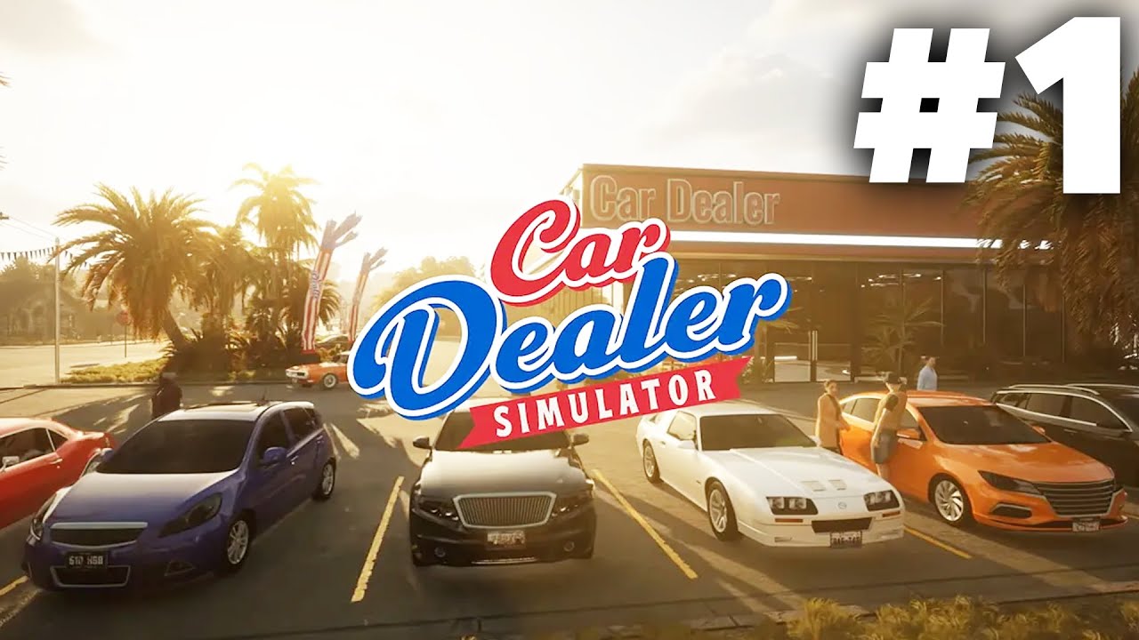Car Dealer Simulator Gameplay Walkthrough Part 1