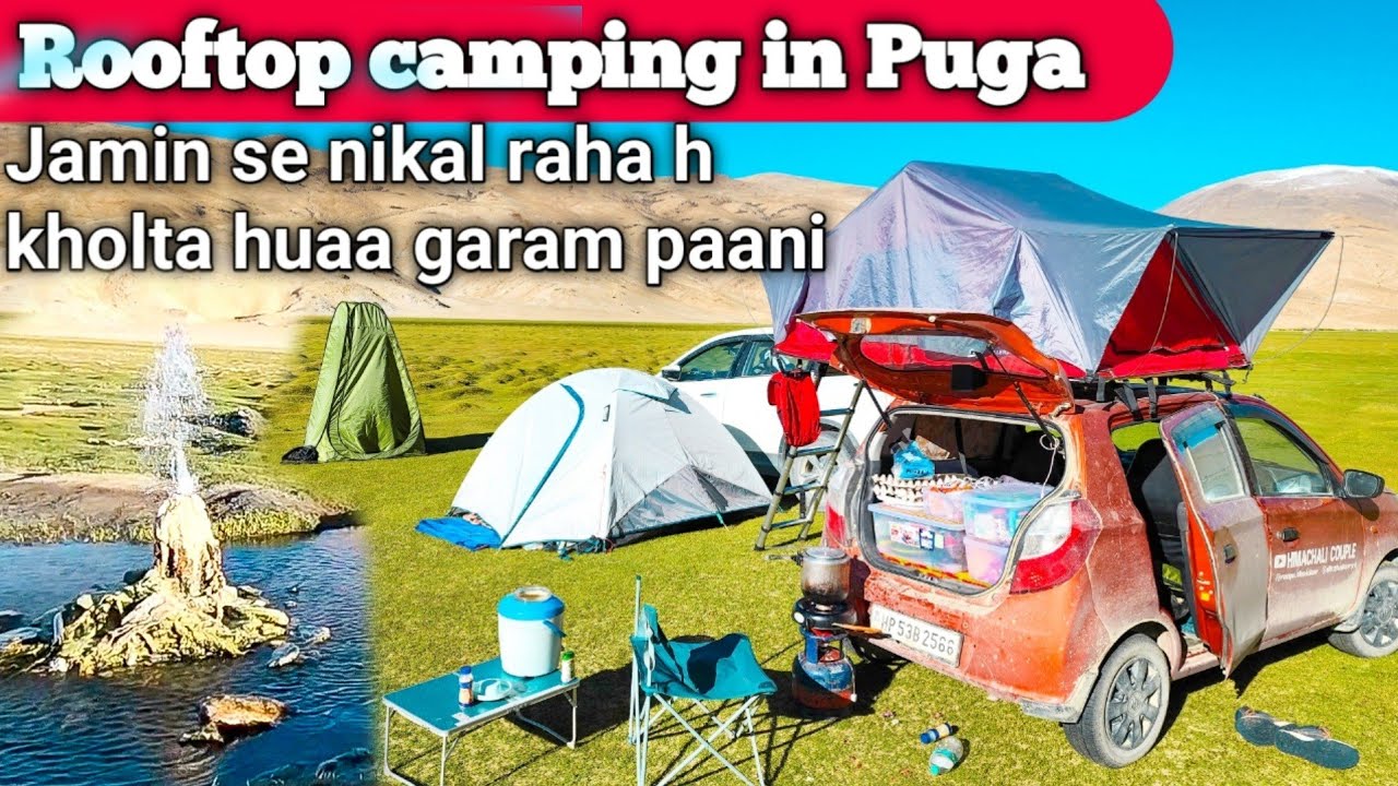 Vlog 309 | ROOFTOP CAMPING IN PUGA. Best location for camping in Ladakh.