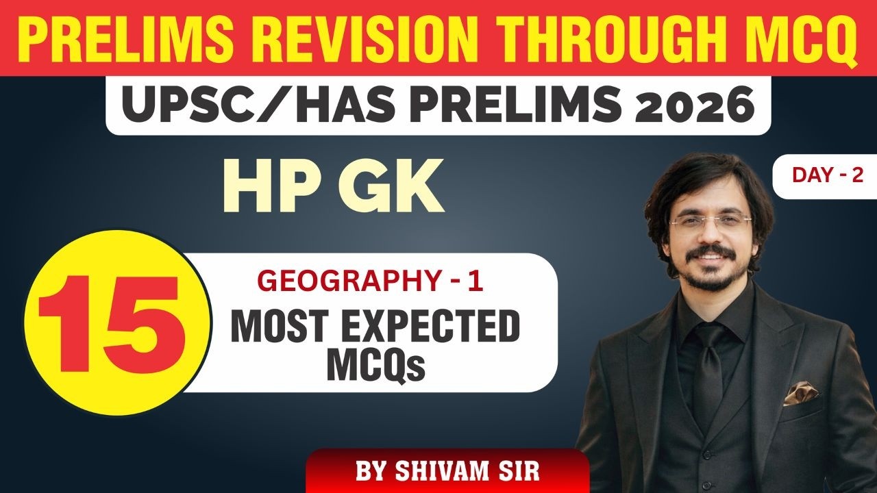 Day - 2  Prelims Revision Through MCQ I Most Expected Questions 2026 UPSC - HPAS I HPGK  Geography