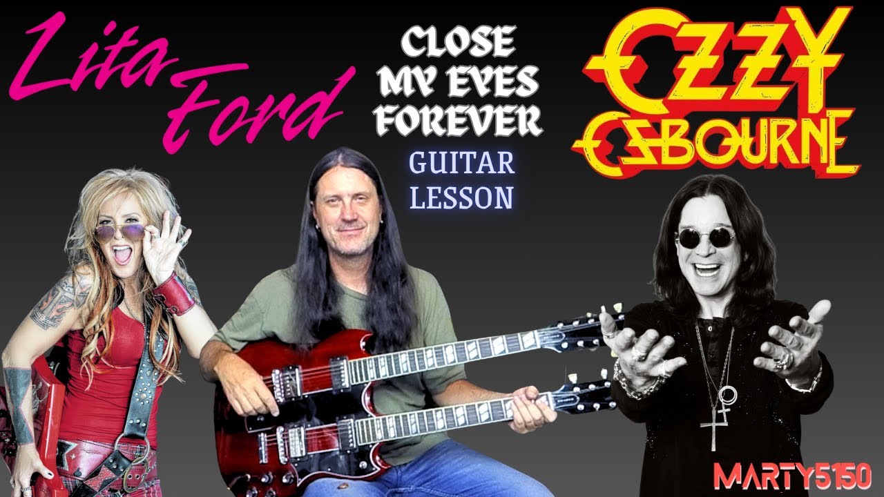 Как играть Close My Eyes Forever Литы Форд и Оззи Осборна — урок игры на гитаре