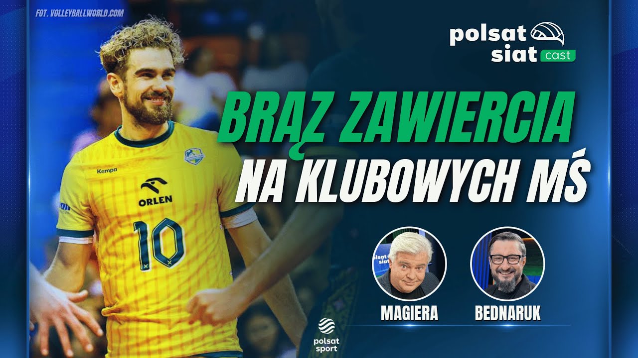 BRĄZ ZAWIERCIA I ZŁOTO DRUŻYNY SEMENIUKA NA KMŚ! I Polsat SiatCast #51