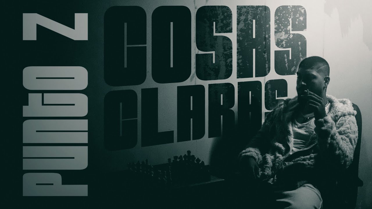 Cosas Claras - PuntoZ • VIDEO OFICIAL 