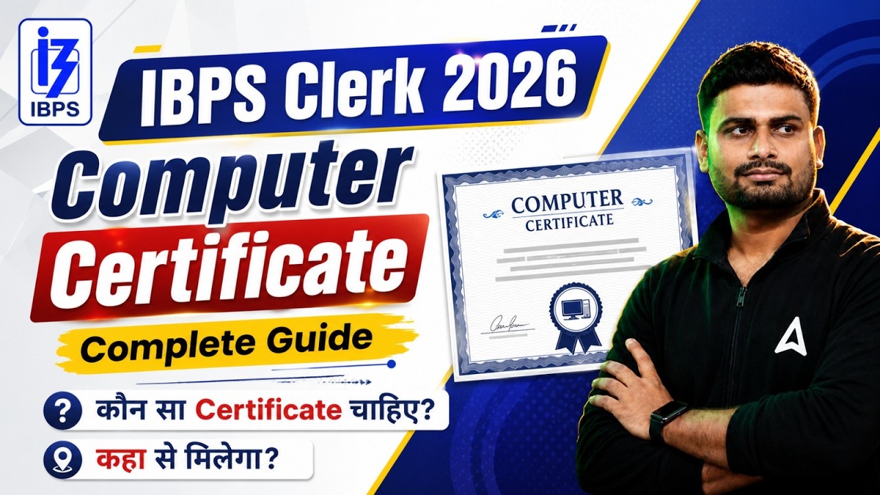 IBPS Clerk 2026 Computer Certificate Complete Guide: Which Certificate is Valid?