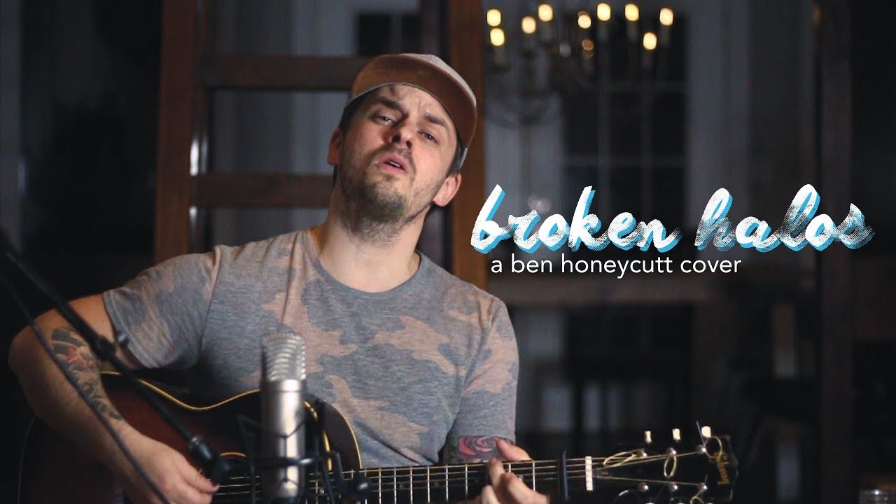 Broken Halos (Chris Stapleton) - A Ben Honeycutt Cover