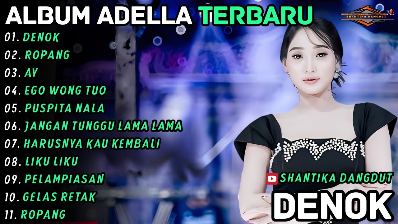 DENOK - ROPANG - AY || Difarina Indra || Shantika Dangdut Full Album Terbaru 2026