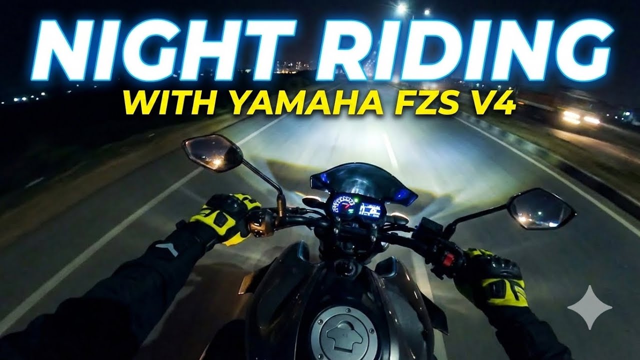 Night riding with Yamaha fzs v4 🔥!