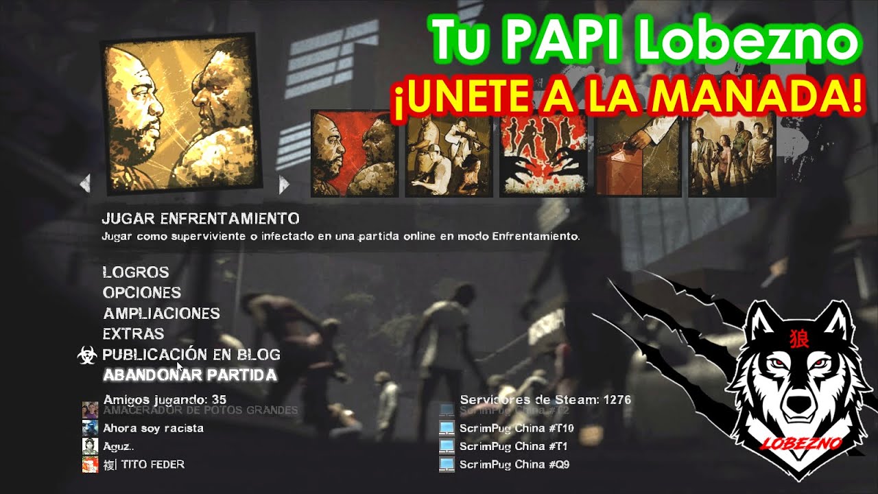 VIERNES DE LEFITAS |JUEGA CON TU PAPI LOBEZNO #left4dead2envivo #left4dead2