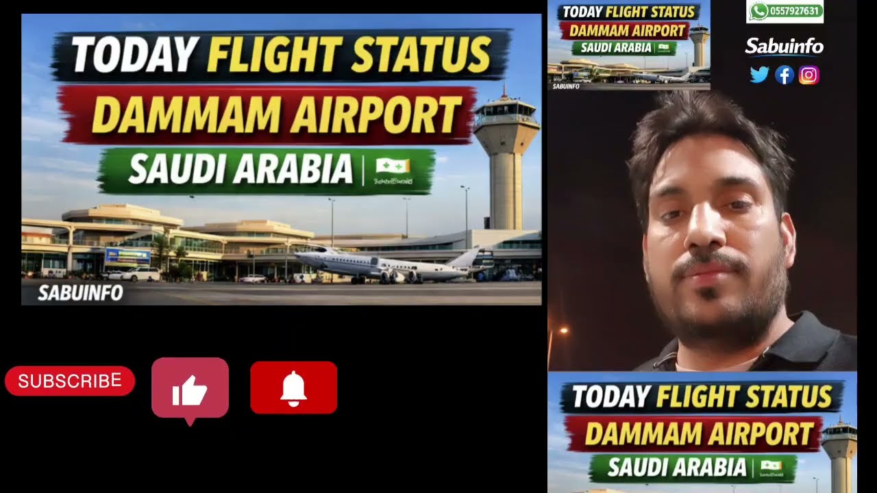 Dammam Flight Status Today | Arrival & Departure Update | Saudi Arabia Airport News