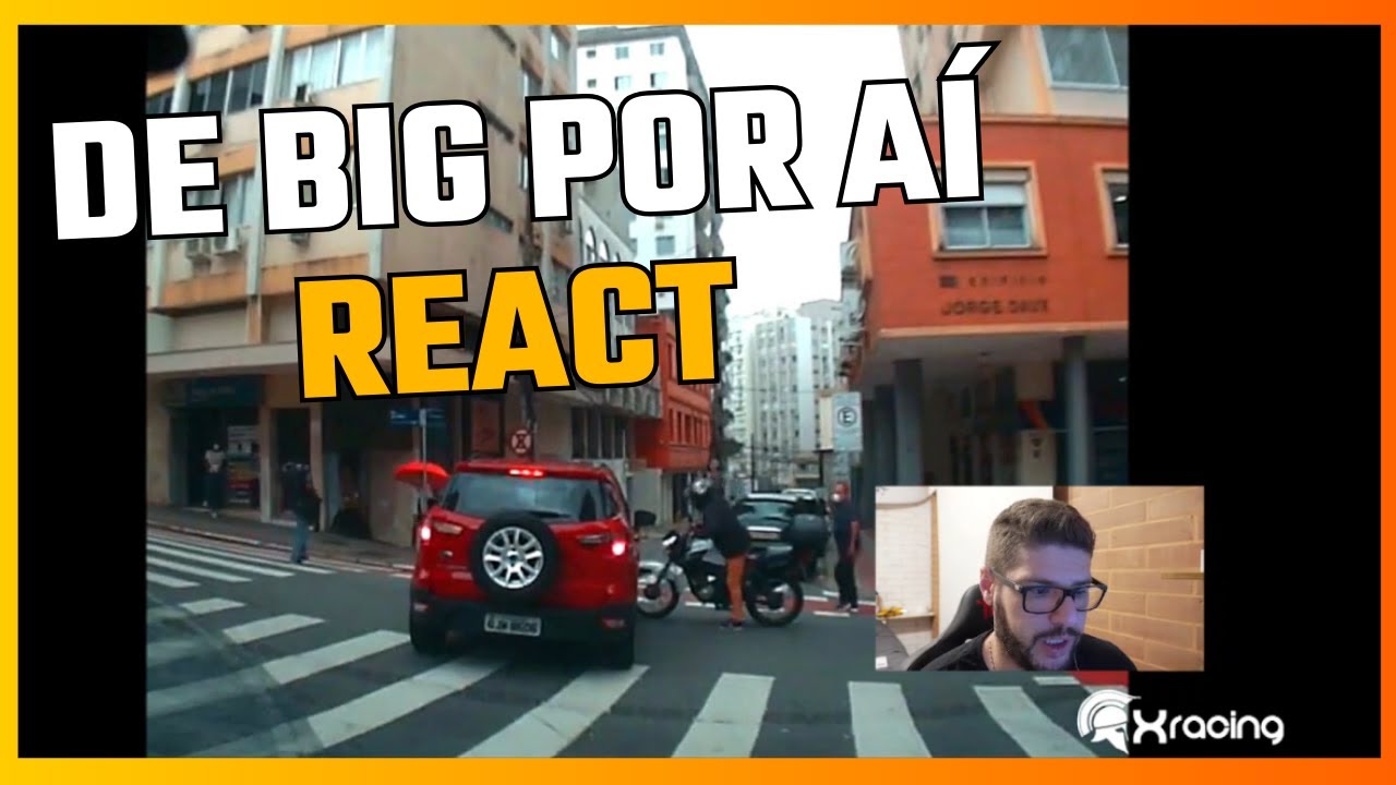 DE BIG POR AÍ REACT | Ep.05