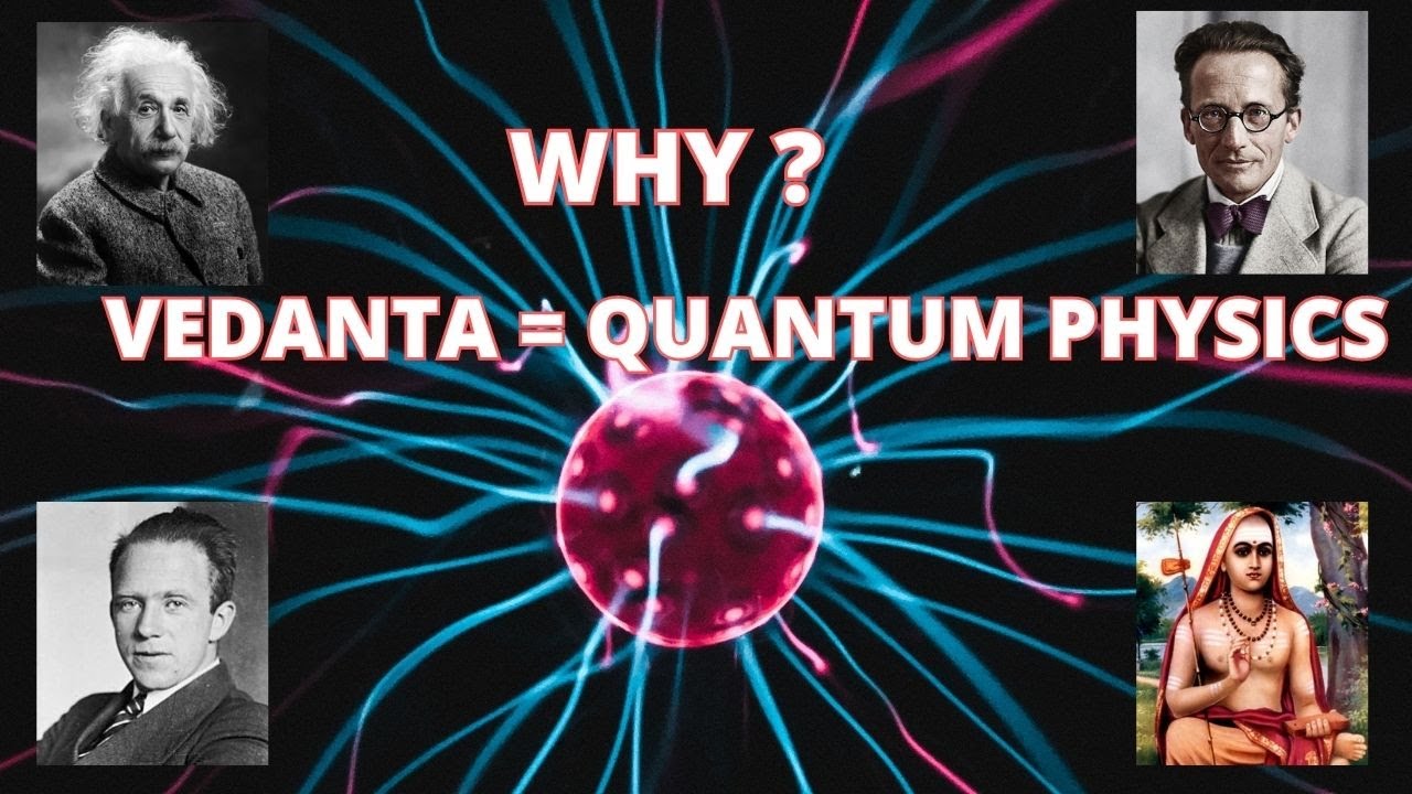 Vedanta & Quantum Physics Similarities