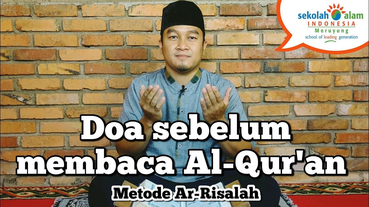 DOA SEBELUM MEMBACA AL-QUR'AN