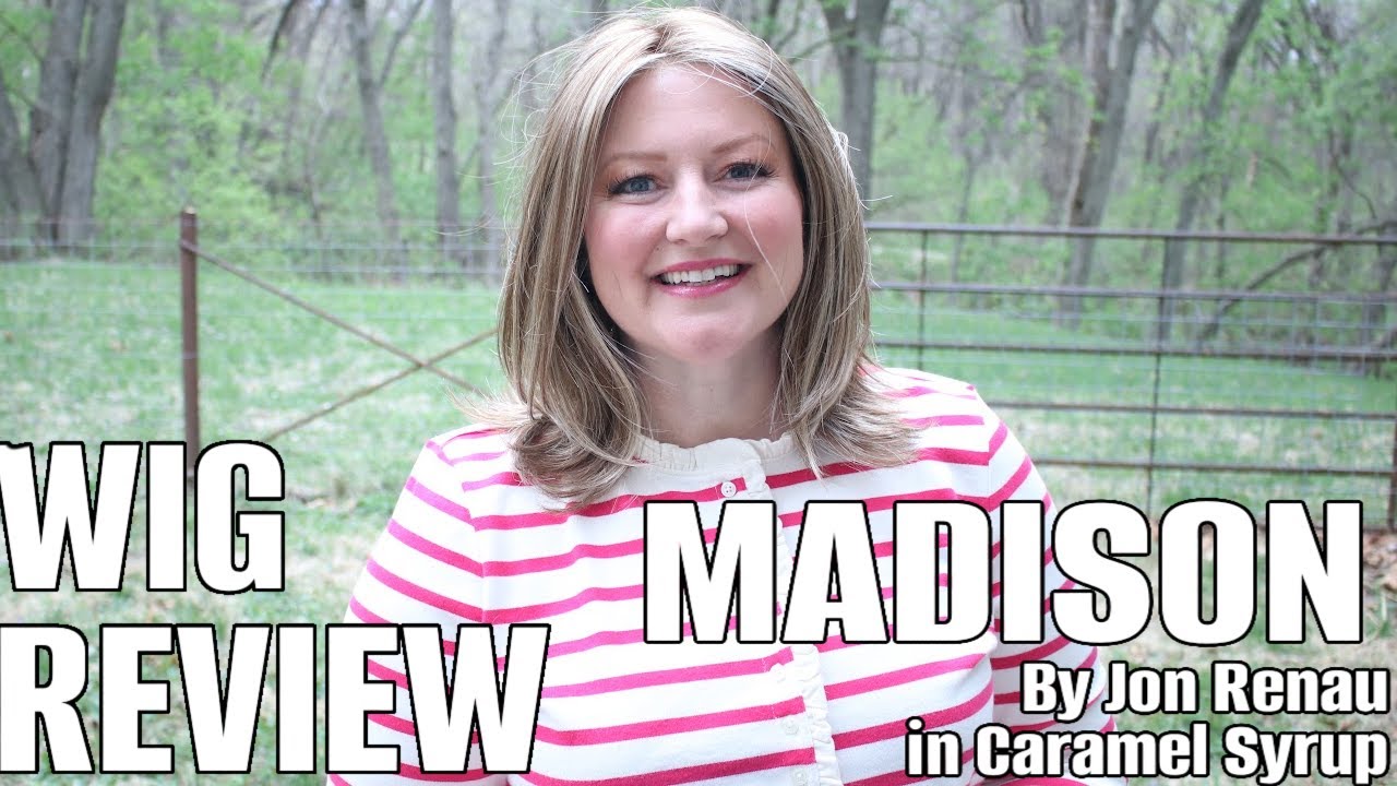 WIG REVIEW Madison by Jon Renau in the color Caramel Syrup