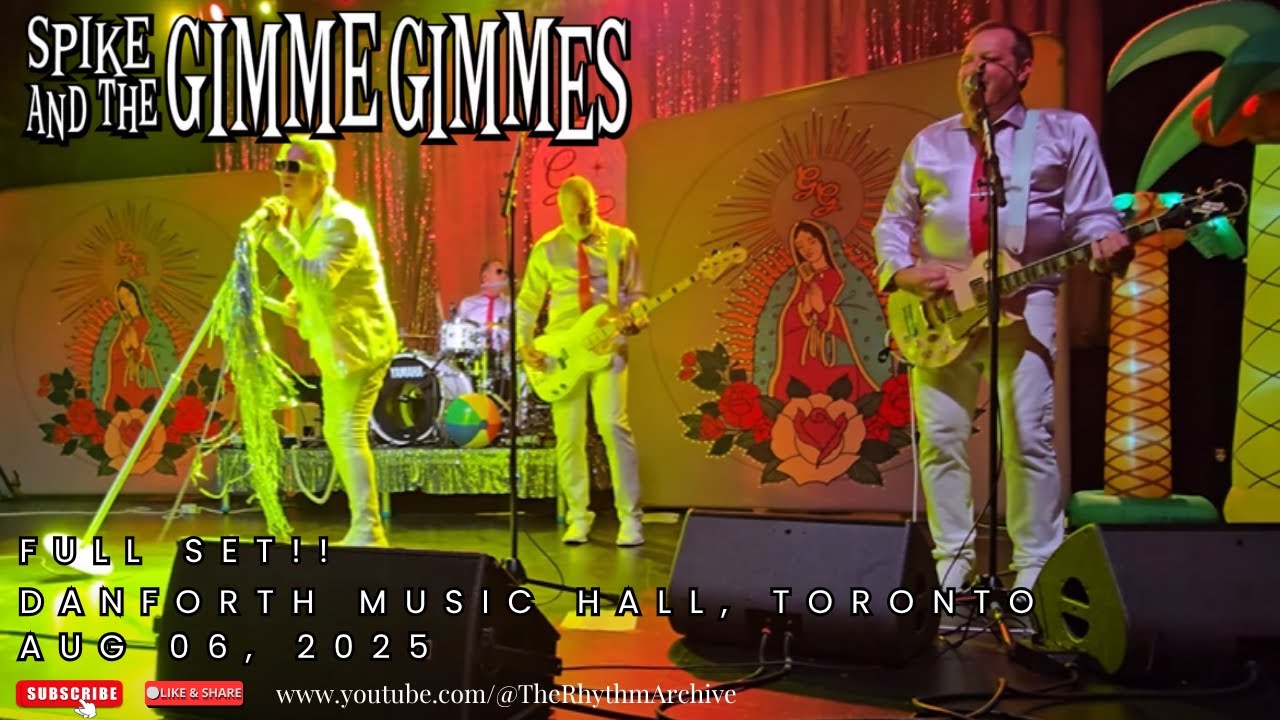SPIKE & THE GIMME GIMMES |Punk Rock Covers Live! |Full Set |Danforth Music Hall |Toronto |Aug 06 '25