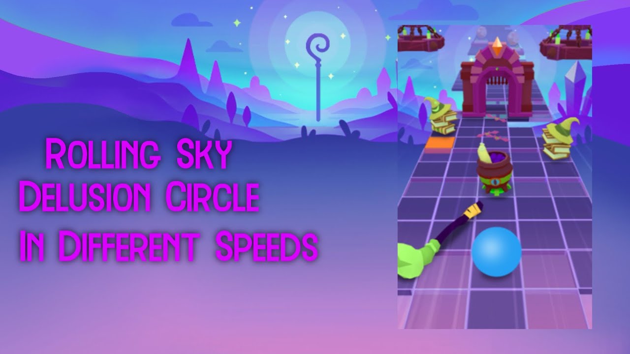 Rolling Sky Bonus 75 Delusion Circle In Different Speeds