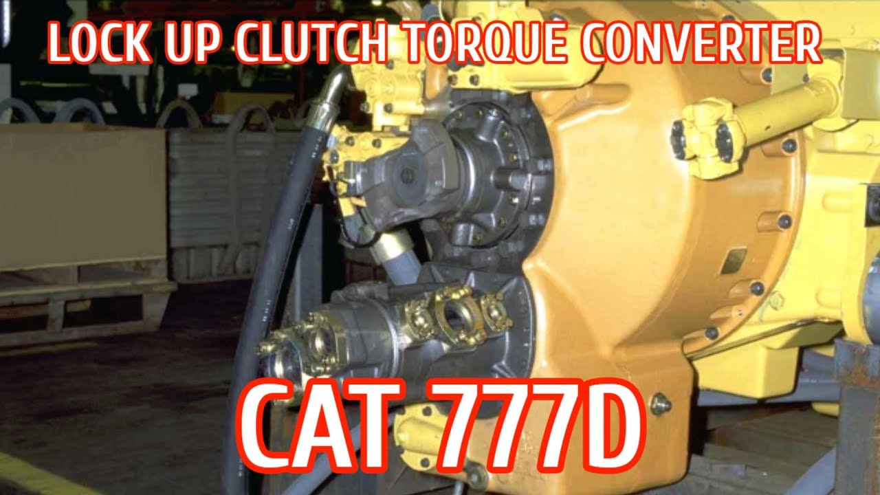 LOCK UP CLUTCH TORQUE CONVERTER CAT 777D