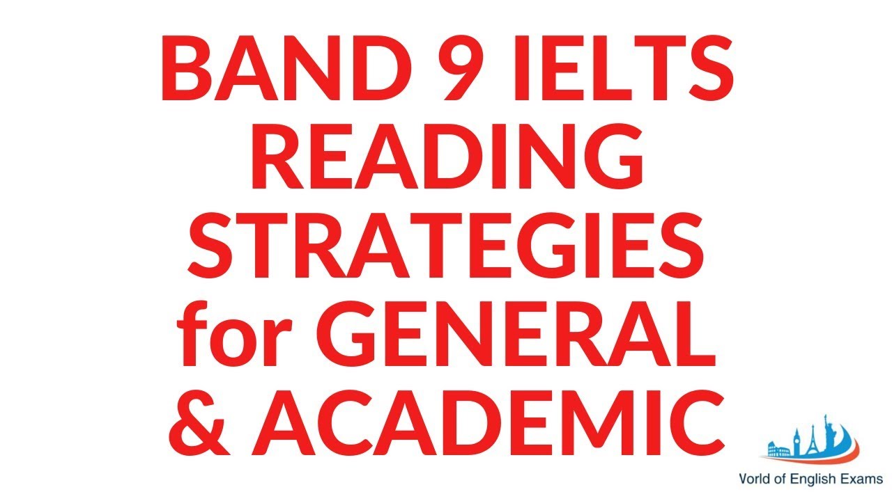 СОВЕТЫ И СТРАТЕГИИ ПО ЧТЕНИЮ ДЛЯ IELTS BAND 9 ДЛЯ ОБЩЕГО И АКАДЕМИЧЕСКОГО УРОВНЯ