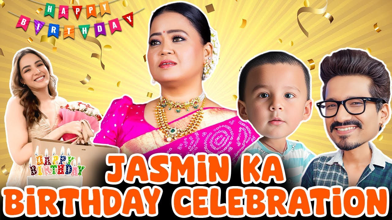 Jasmin Ka Birthday Celebration😍| Bharti Singh | Haarsh Limbachiyaa | Golla