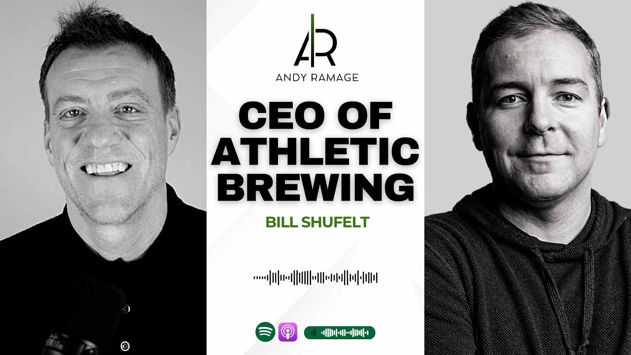 E303 Bill Shufelt - CEO of Athletic Brewing