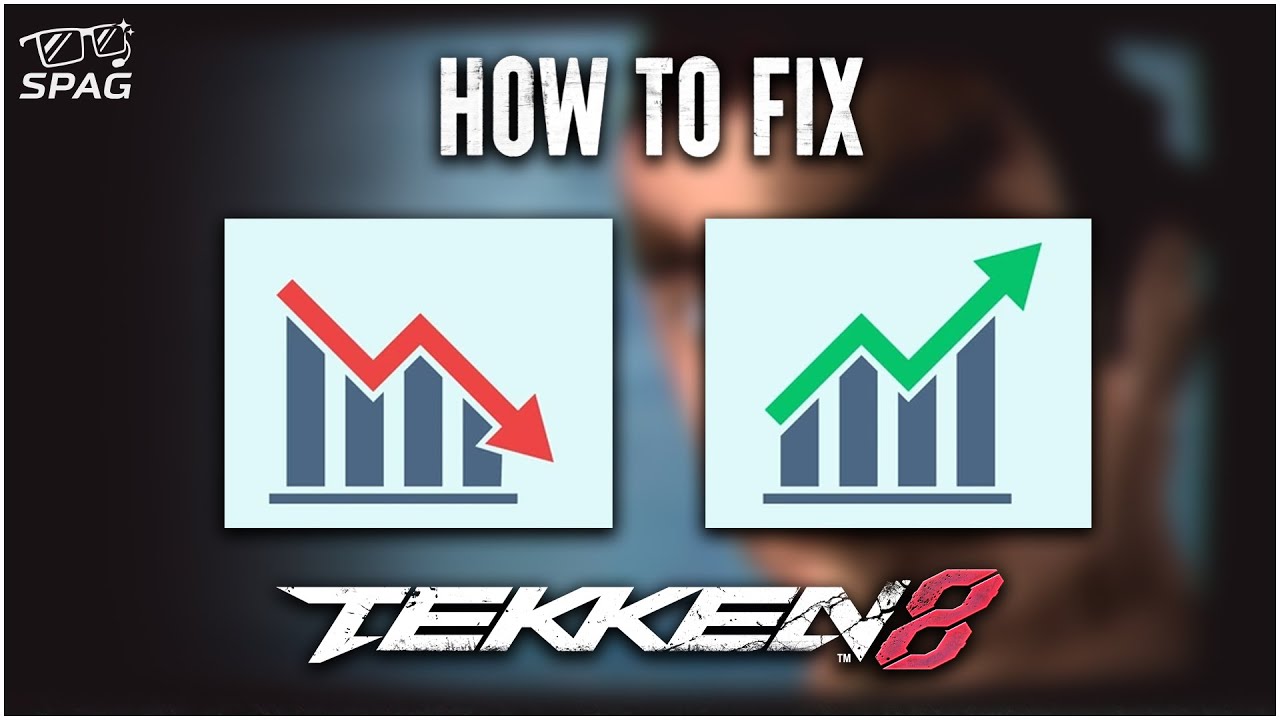 How To Fix TEKKEN 8