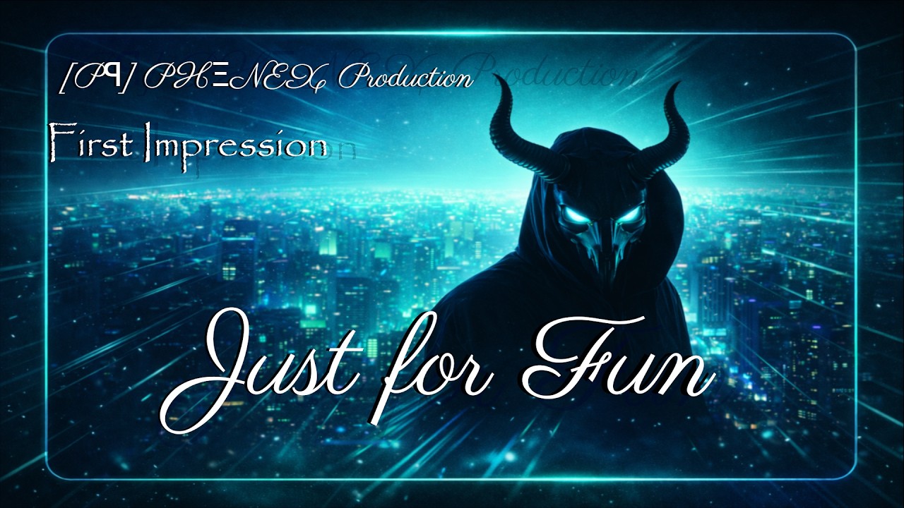 [Pꟼ] PHΞNEX Production – Just for Fun [Jin]