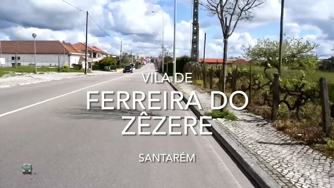 Vila de Ferreira do Zêzere - Santarém