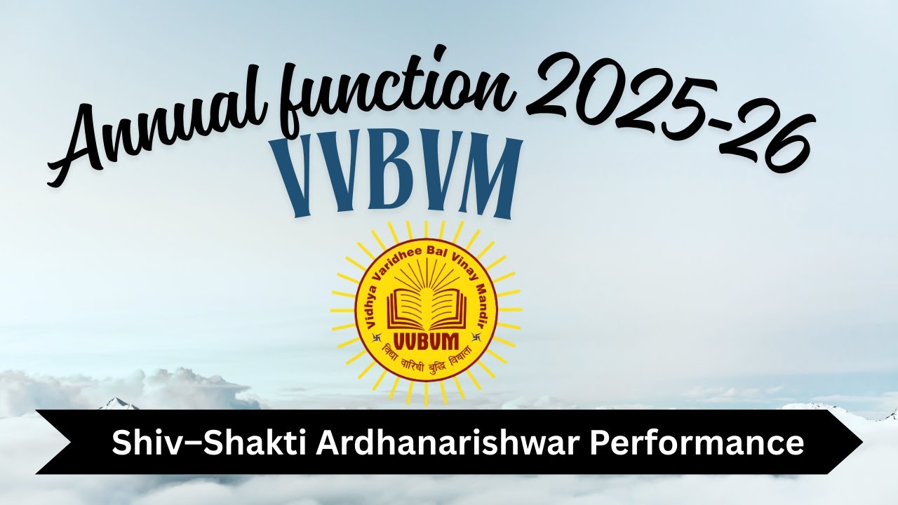 Shiv–Shakti Ardhanarishwar Performance | VVBVM Indore Annual Day | Dr. Anil Kumar Tripathi