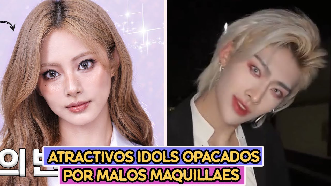 ATRACTIVOS IDOLS OPACADOS POR MALOS MAQUILLAJES