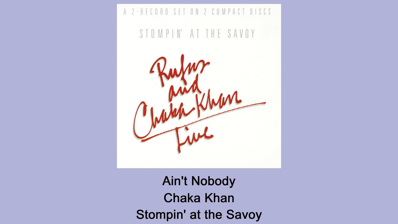 Ain't Nobody - Chaka Khan - Instrumental