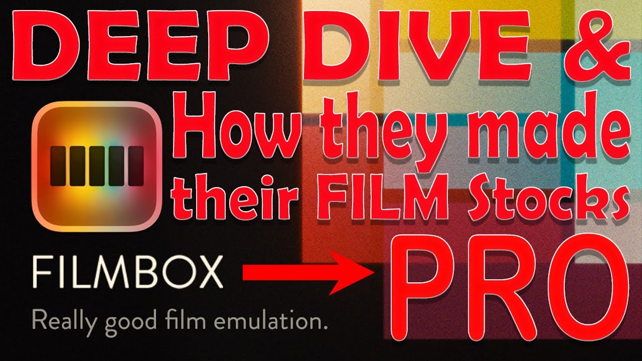FilmBox Pro UPDATE. A DEEP Dive into the new options & HOW they made their Film Stock Emulations.