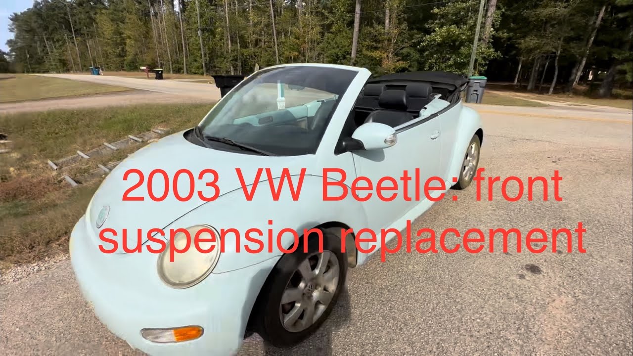 2003 VW Beetle: Front Suspension Replacement