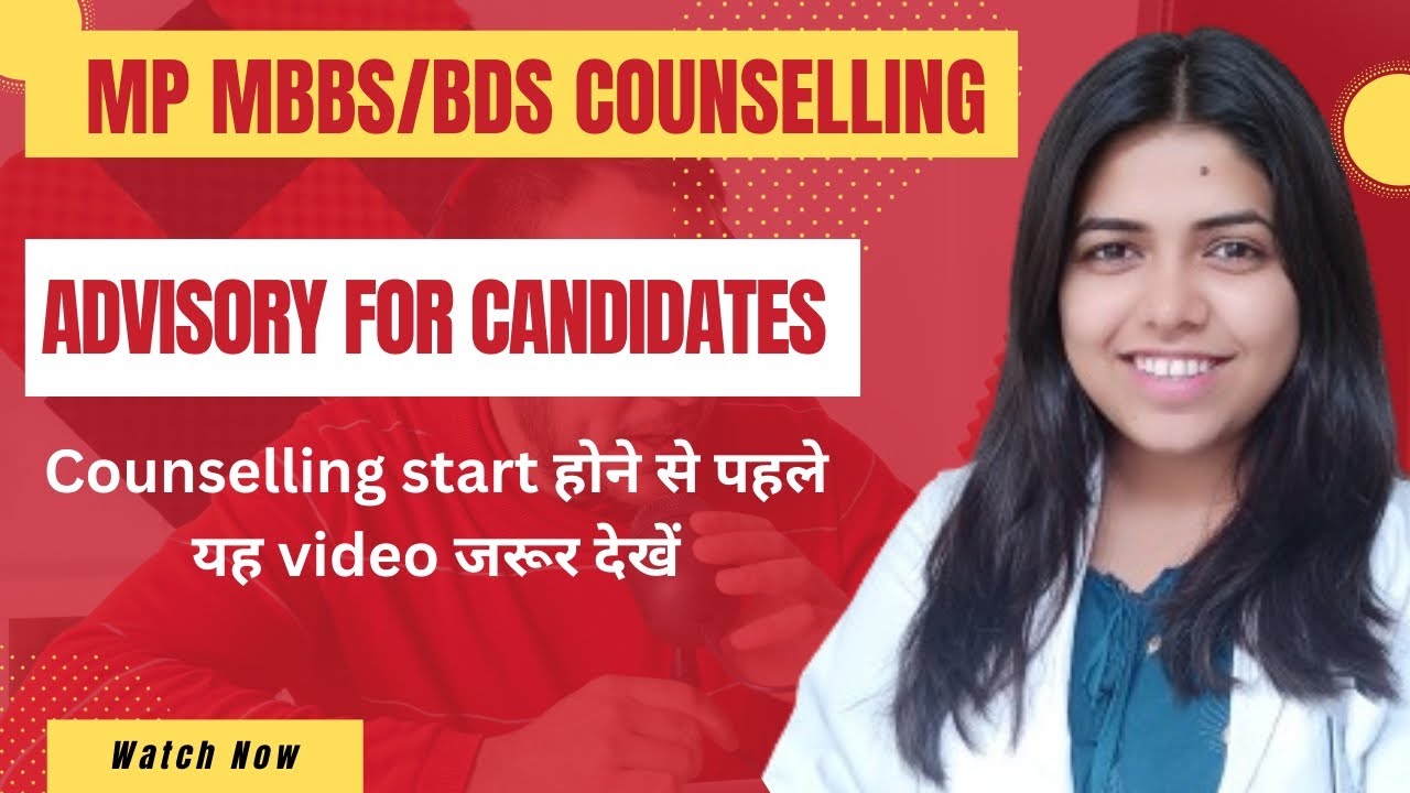 advisory for candidate MBBS BDS counselling in Mp || DME latest update