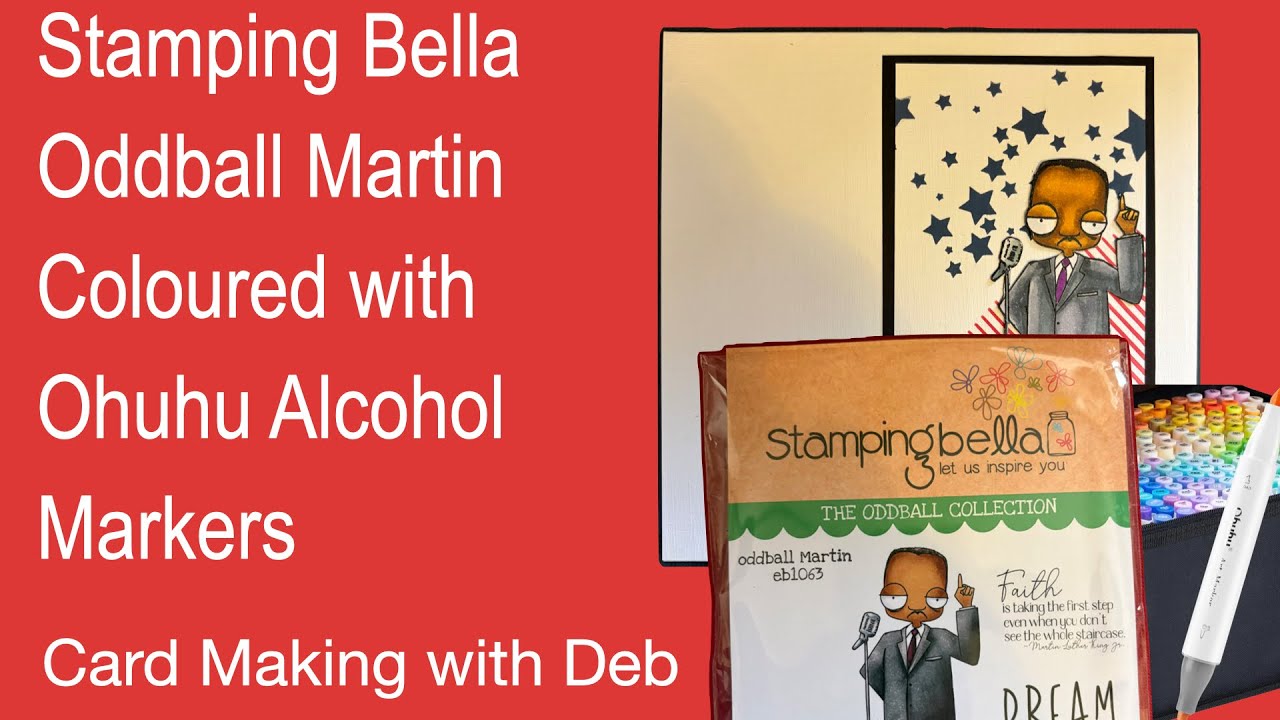 Stamping Bella Oddball Martin coloured with Ohuhu Alcohol Markers