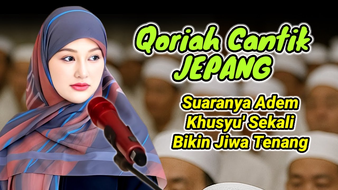 Qoriah Jepang‼️ Sudah Cantik Suaranya INDAH MENGGELORA Di Dalam Dada
