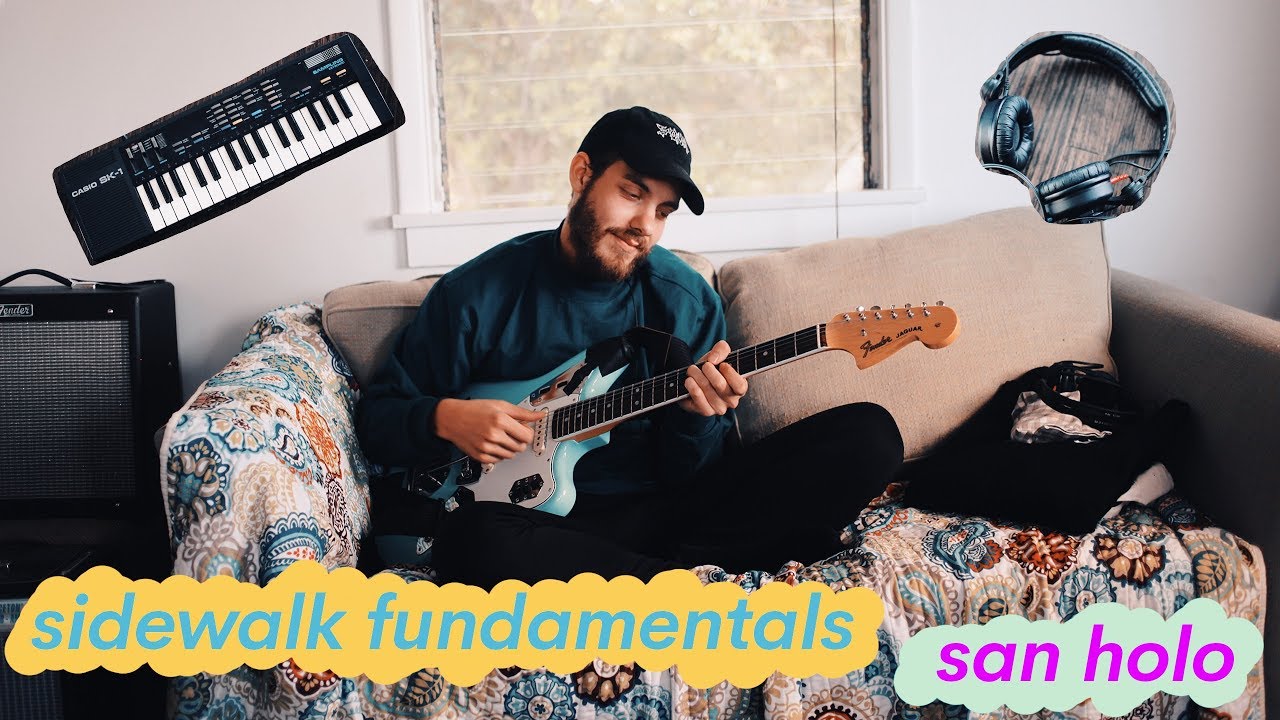 SAN HOLO: Sidewalk Fundamentals