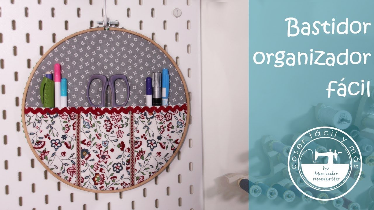 Bastidor organizador fácil, idea de regalo