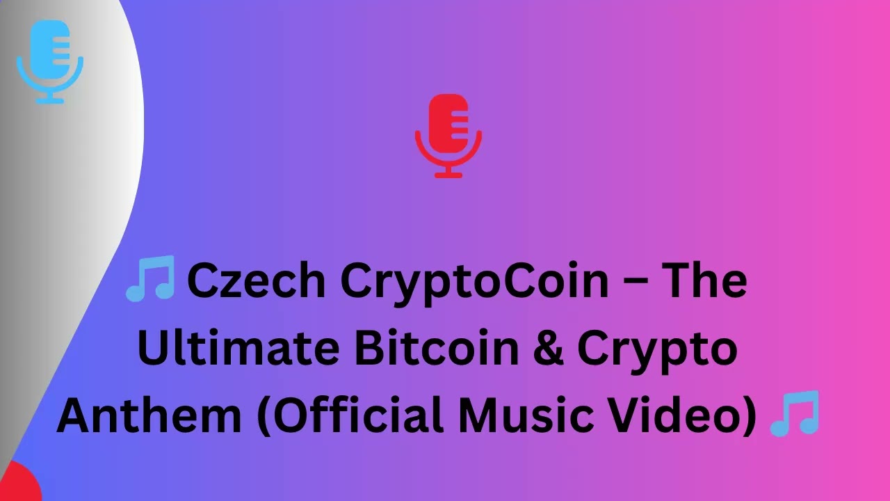 🎵 Czech CryptoCoin &ndash; The Ultimate Bitcoin & Crypto Anthem Official Music Video 🎵