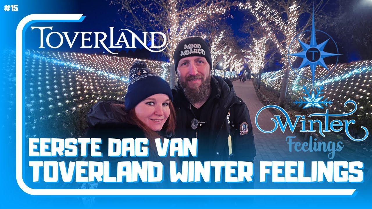 Eerste dag van Toverland Winter Feelings - VLOG 15