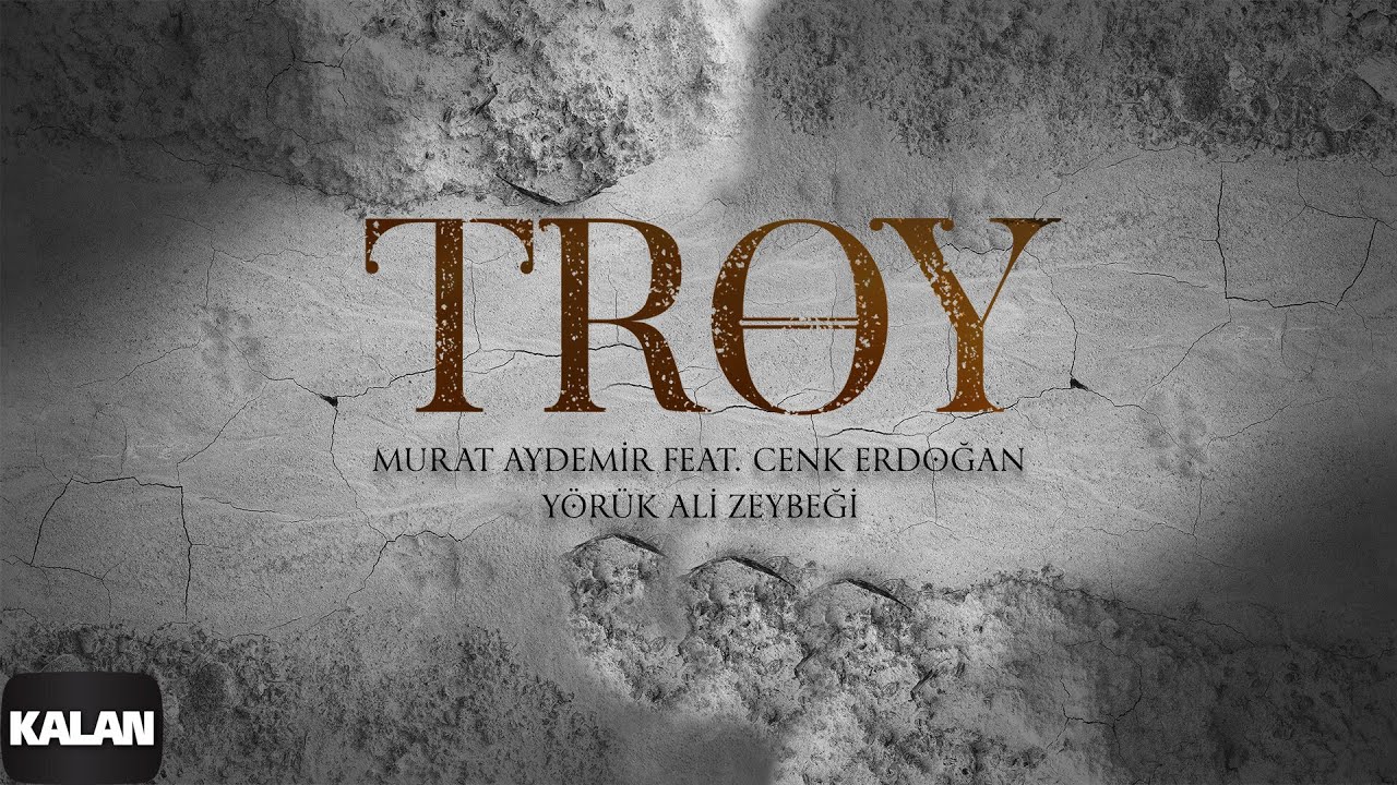Murat Aydemir feat. Cenk Erdoğan - Yörük Ali Zeybeği I Troy © 2025 Kalan Müzik