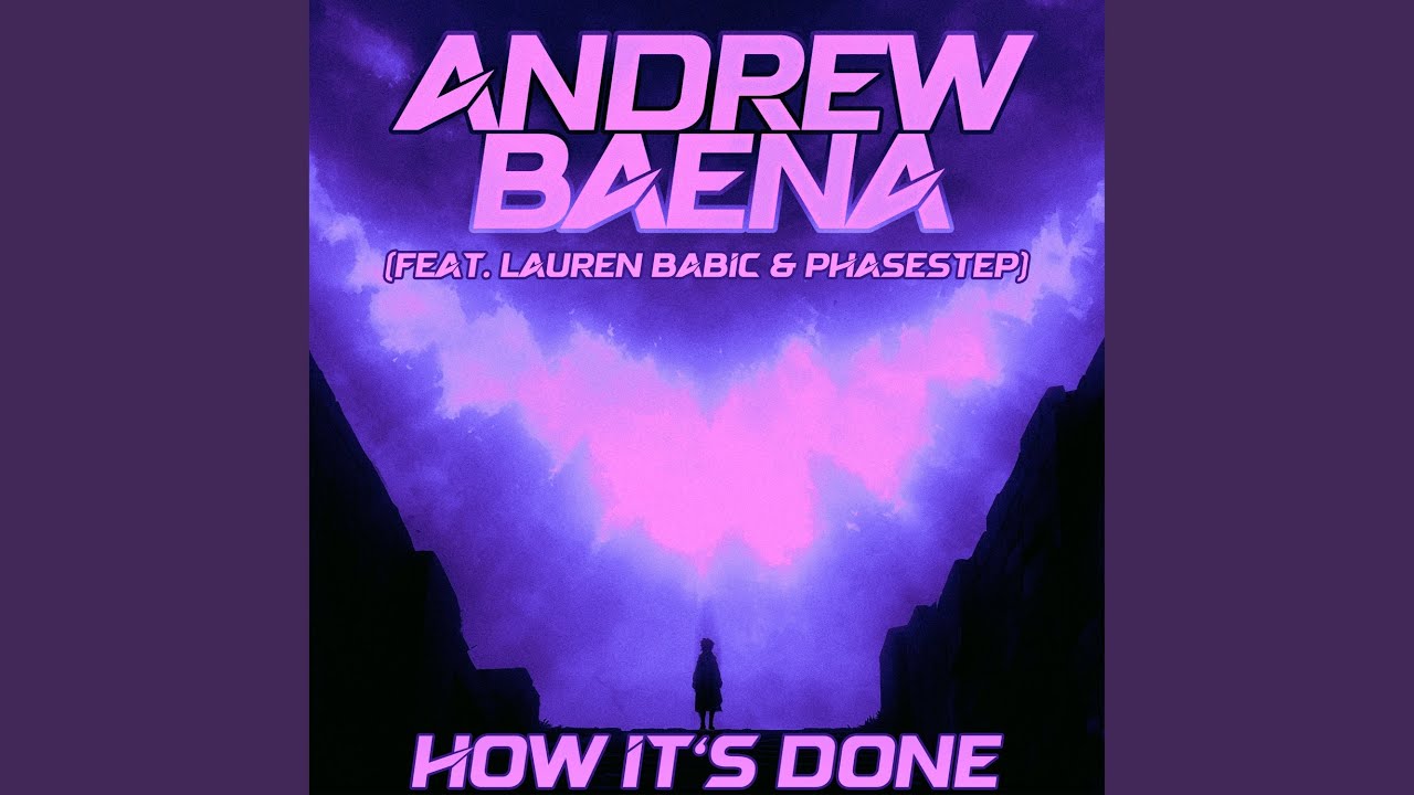 How It's Done (feat. Lauren Babic & Phasestep)