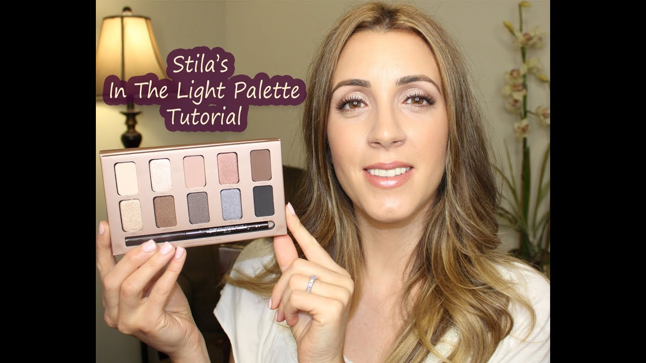 Stila In The Light Palette - Tutorial