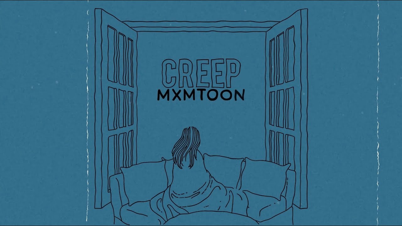 mxmtoon - creep (lyrics)