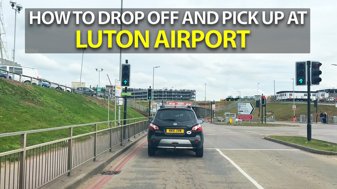 How to Drop Off and Pick Up at London Luton Airport  2025 #lutonairport