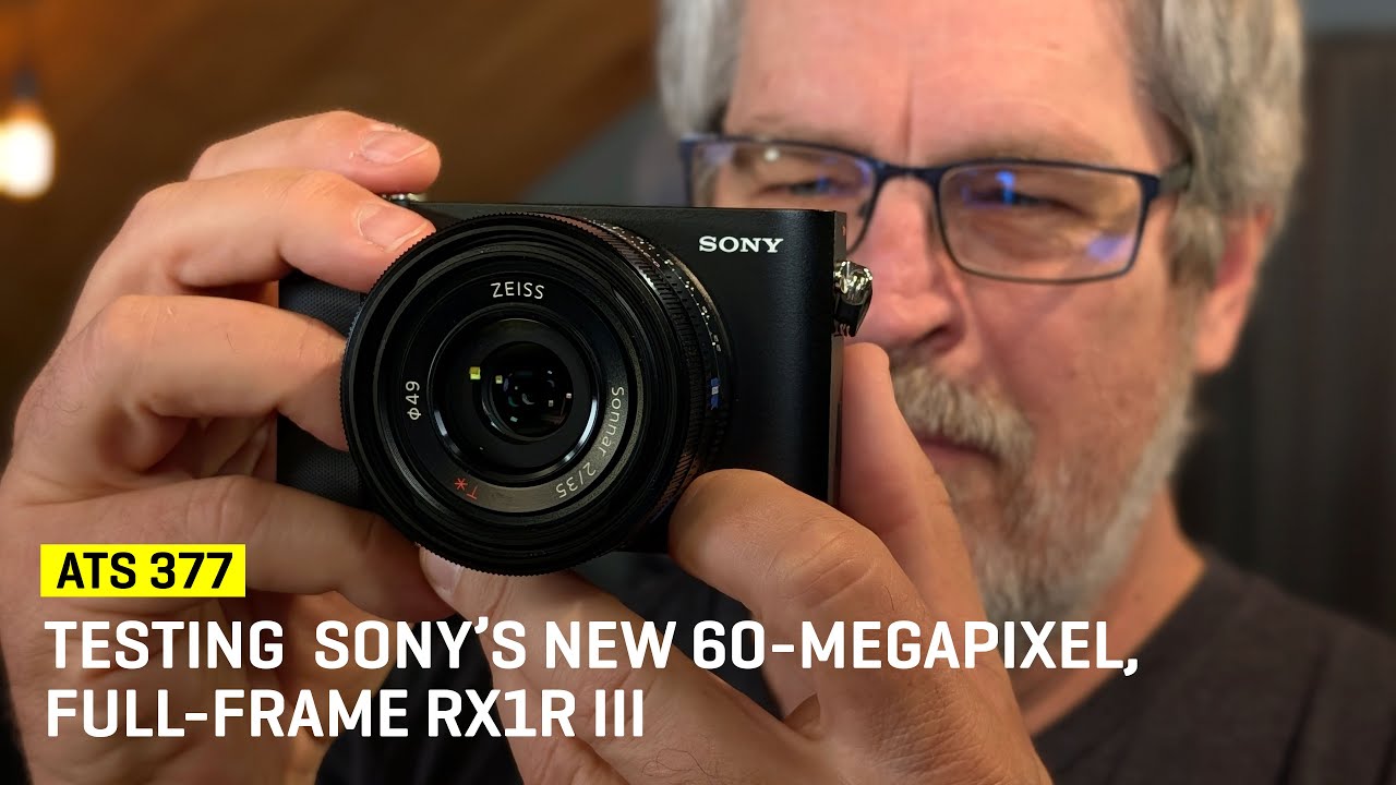 Тестирование новой 60-мегапиксельной полнокадровой камеры Sony RX1R III (ATS 377)