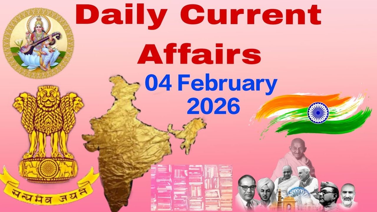 4 February 2026 currentaffairs | @shiksha pravah93 | education | 