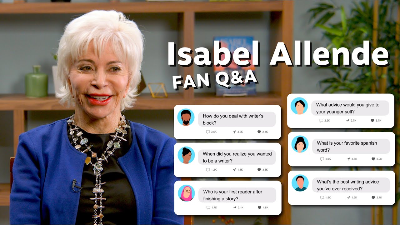 Isabel Allende Answers Fan Questions
