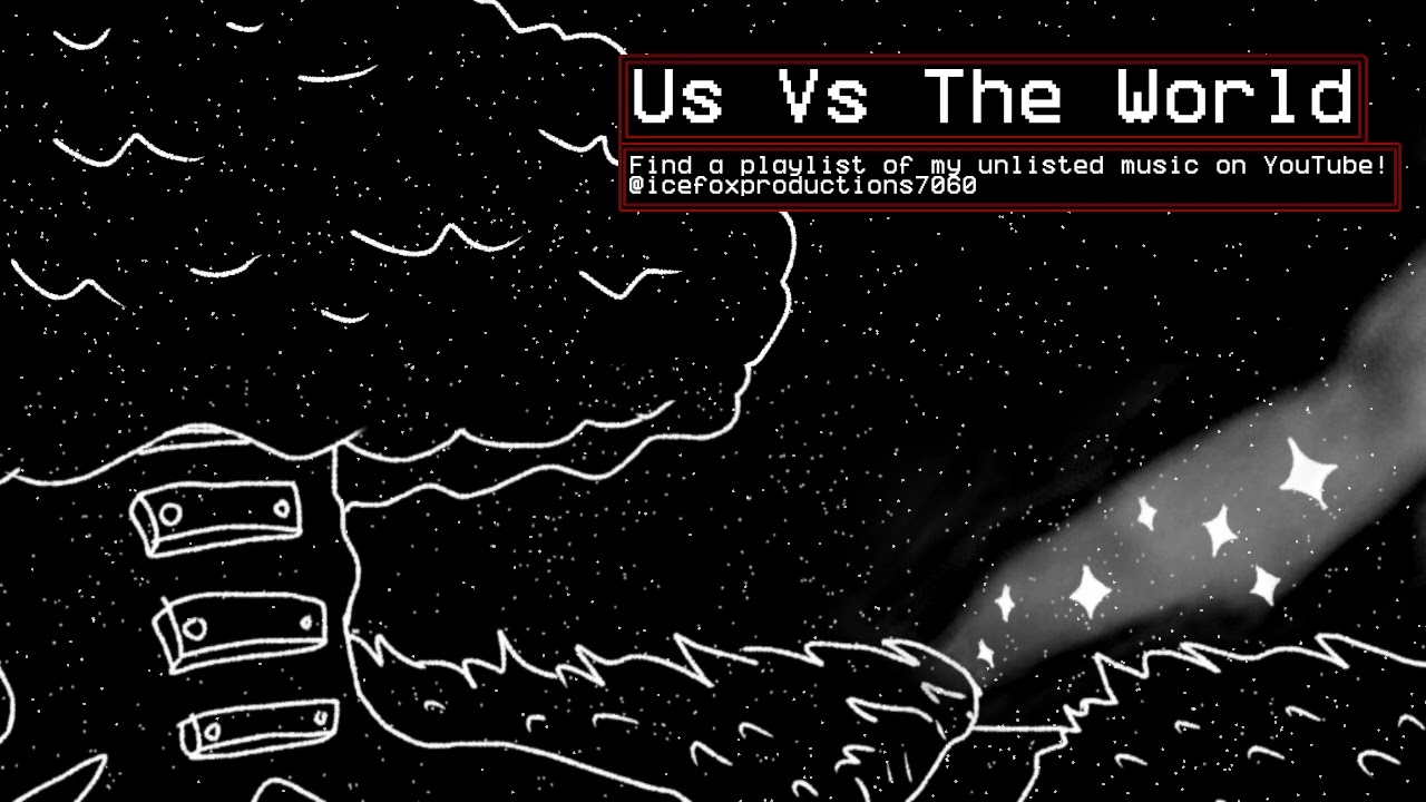 Us Vs the World | ISAT Inspired Original Song