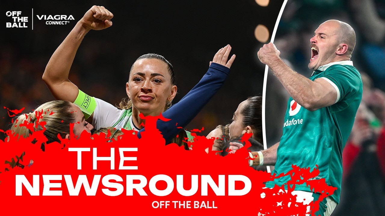 EXTENDED NEWSROUND | Crazy weekend of rugby | Big LOI clash tonight | Hurling chat | OFF THE BALL